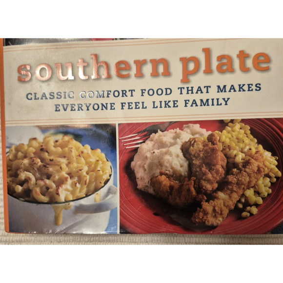 Southern Plate Classic Comfort Food That Makes Everyone Feel Like Family b - Picture 2 of 9